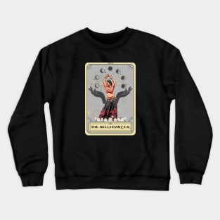 The Belly Dancer Tarot Card, Belly Dancing Crewneck Sweatshirt